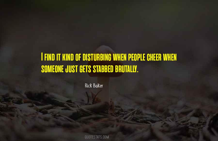 Quotes About Disturbing Others #160012