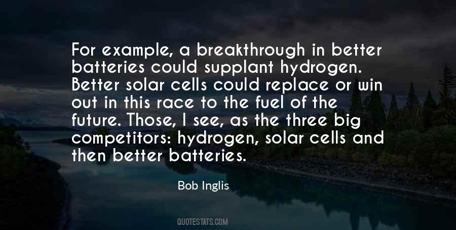 Quotes About Hydrogen Fuel Cells #1370154