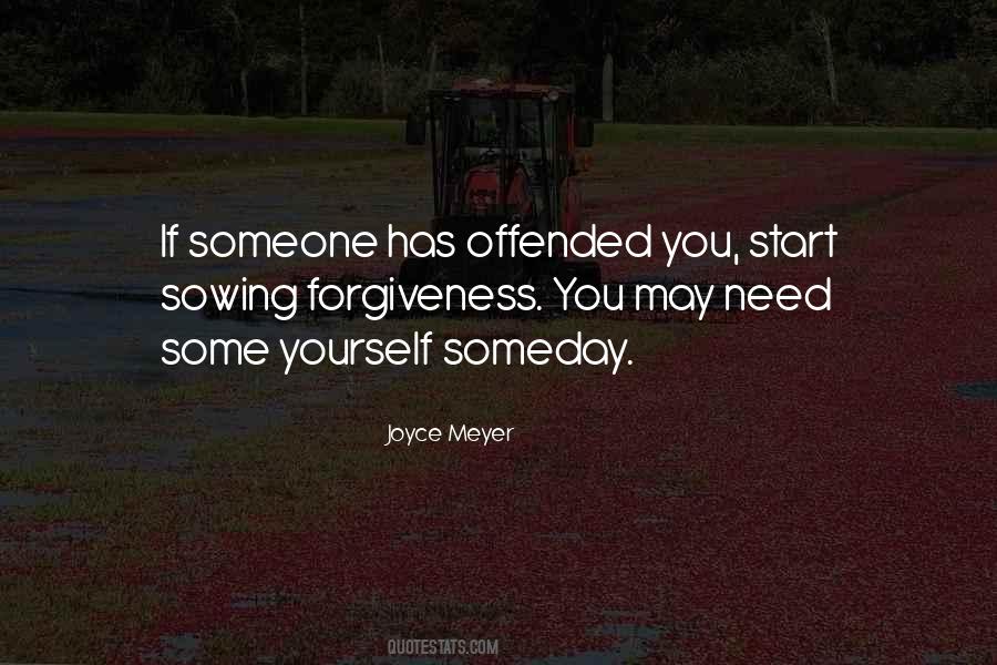 Offended You Quotes #1334287