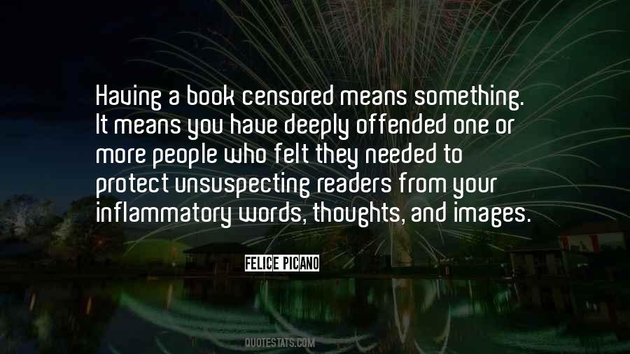 Offended You Quotes #320555