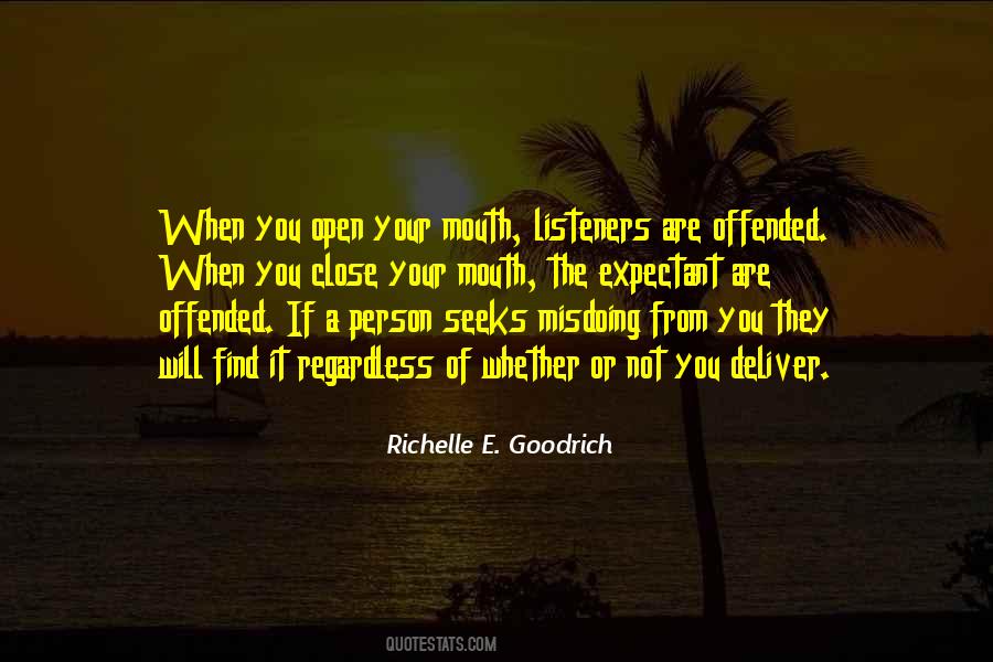 Offended You Quotes #785610