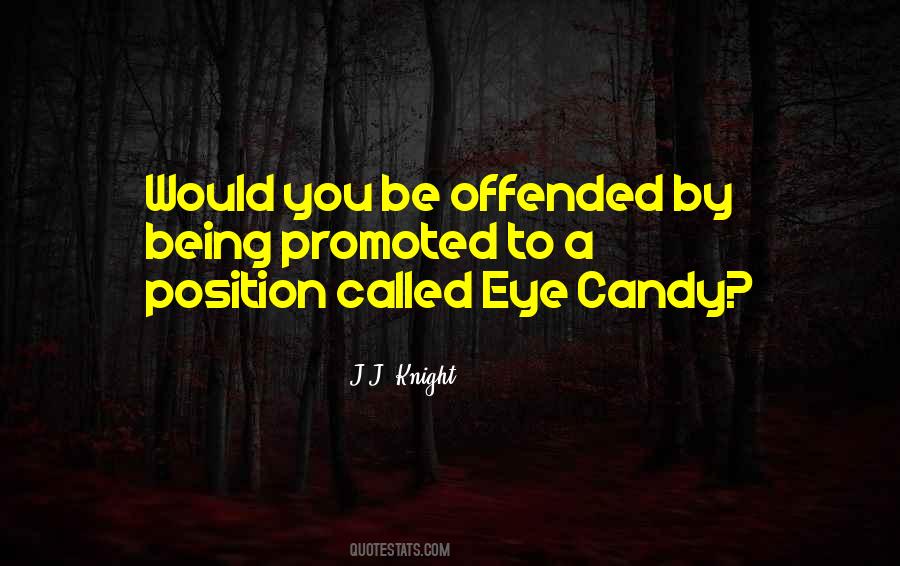 Offended You Quotes #992158