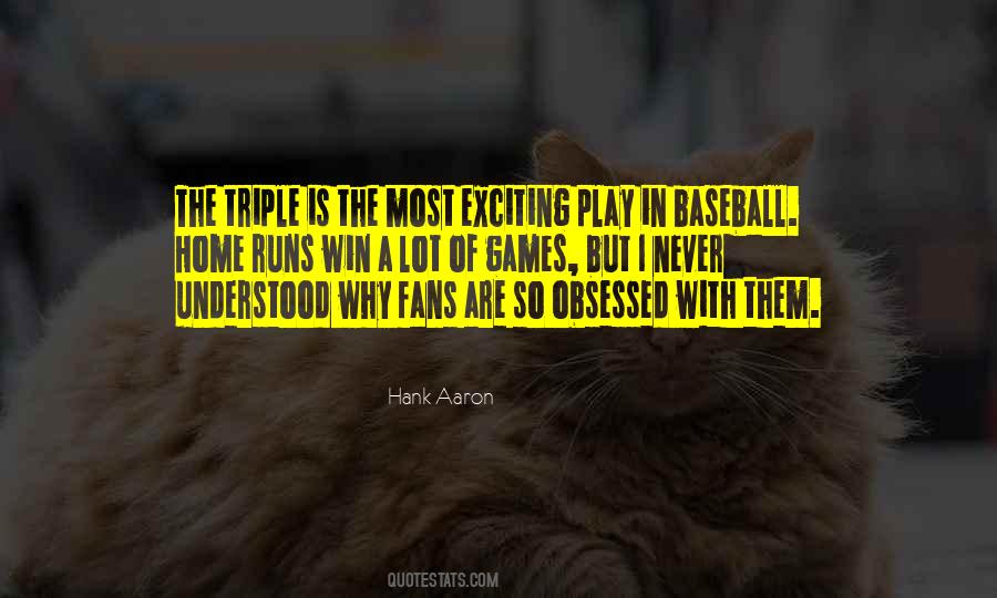 Quotes About Home Runs #1279708