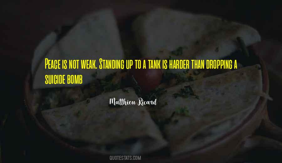 Quotes About Not Standing Up #526888