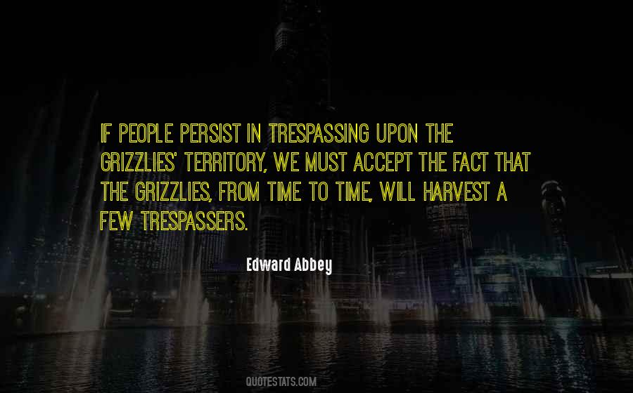 Quotes About Trespassing #1229180