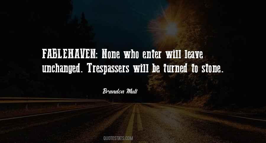 Quotes About Trespassing #448129