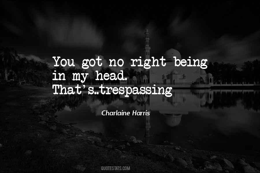 Quotes About Trespassing #884629