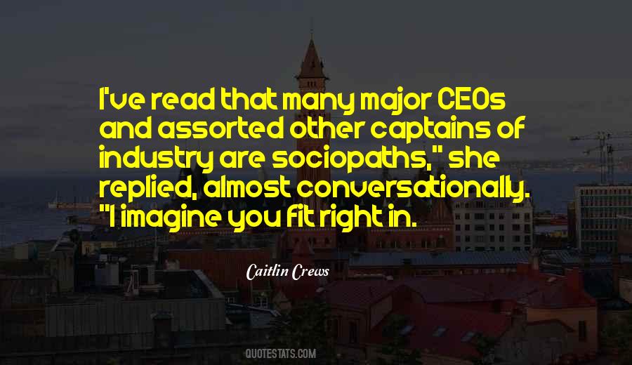 Quotes About Captains Of Industry #1122728