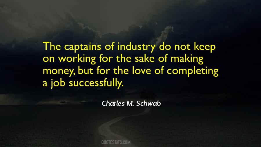 Quotes About Captains Of Industry #352384