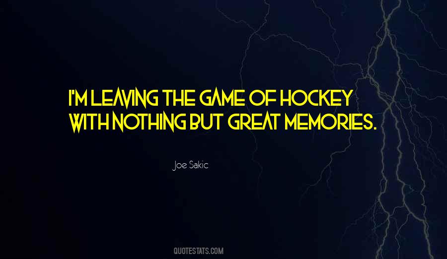 Quotes About Great Memories #1116985