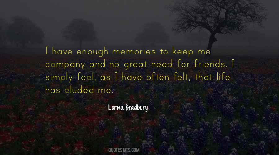 Quotes About Great Memories #501247