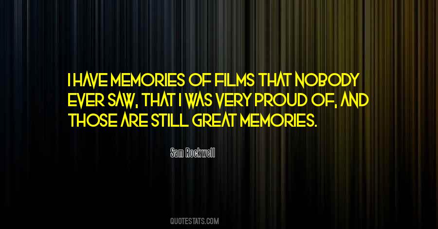 Quotes About Great Memories #836437
