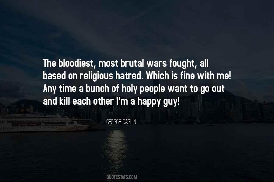 Quotes About Religious Wars #1246797