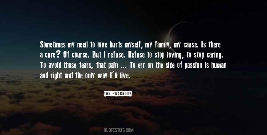 Quotes About Passion And Pain #1046926