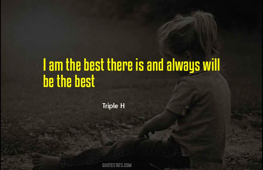 Am The Best Quotes #504905