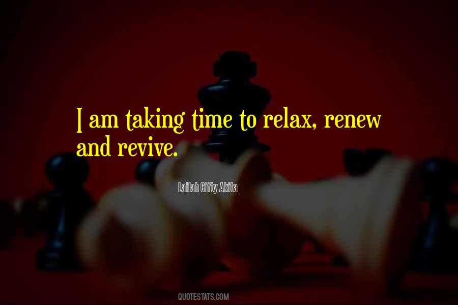 Relax Renew Quotes #1715697