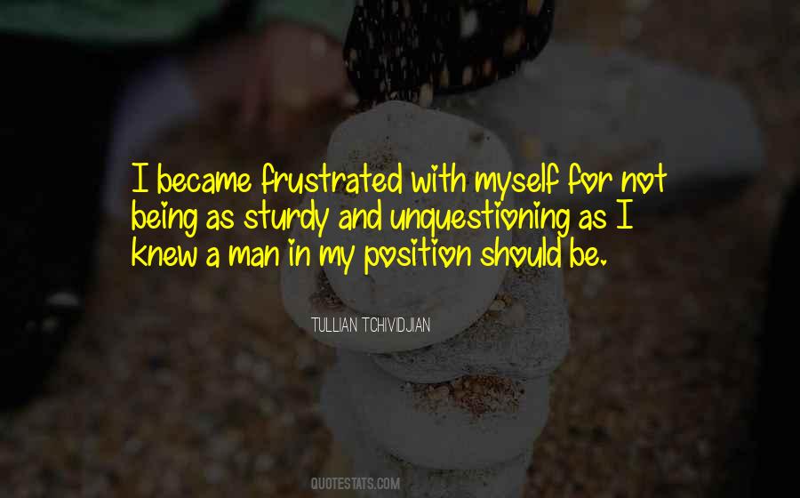 Quotes About Being Frustrated #769801