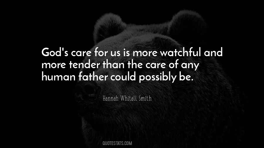 Quotes About God's Care For Us #1262566