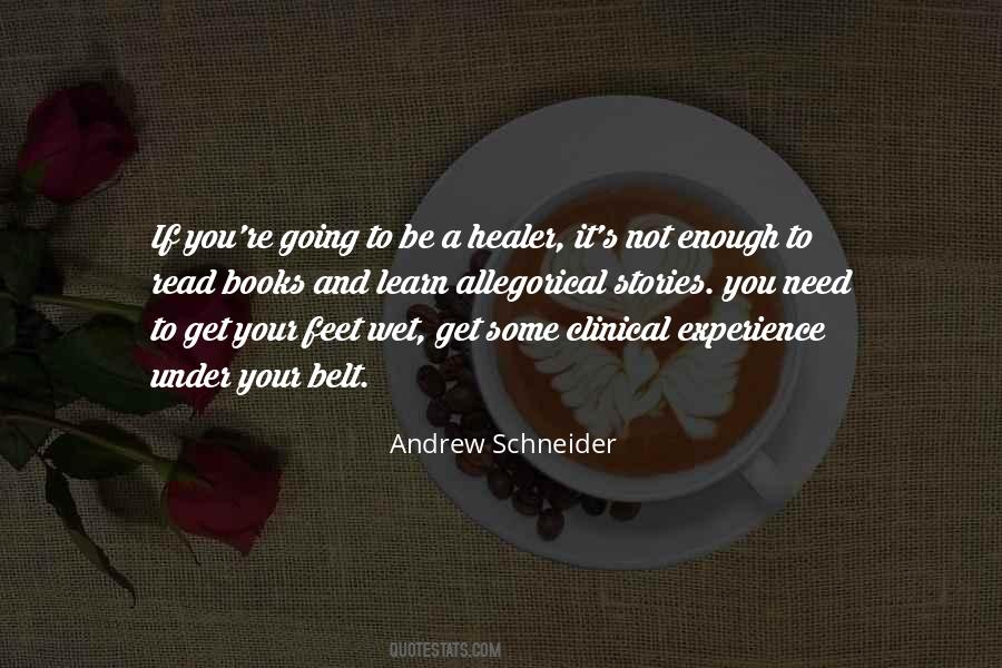 Quotes About Clinical Experience #1461762