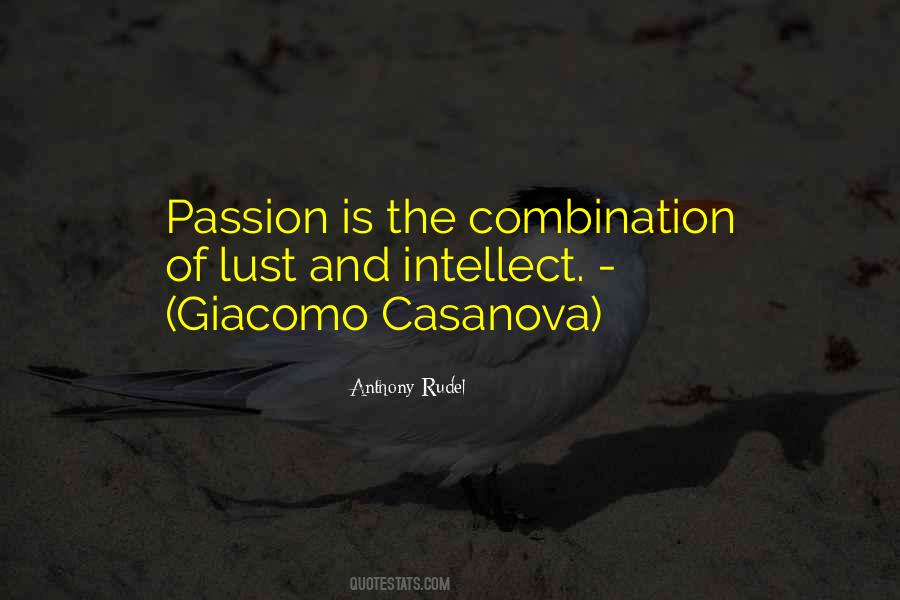 Quotes About Passion And Lust #867509