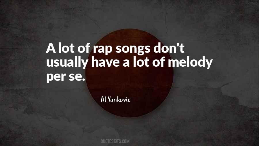 Quotes About Rap Songs #1250817