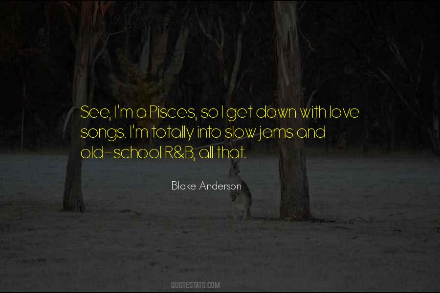 Quotes About Slow Jams #254855