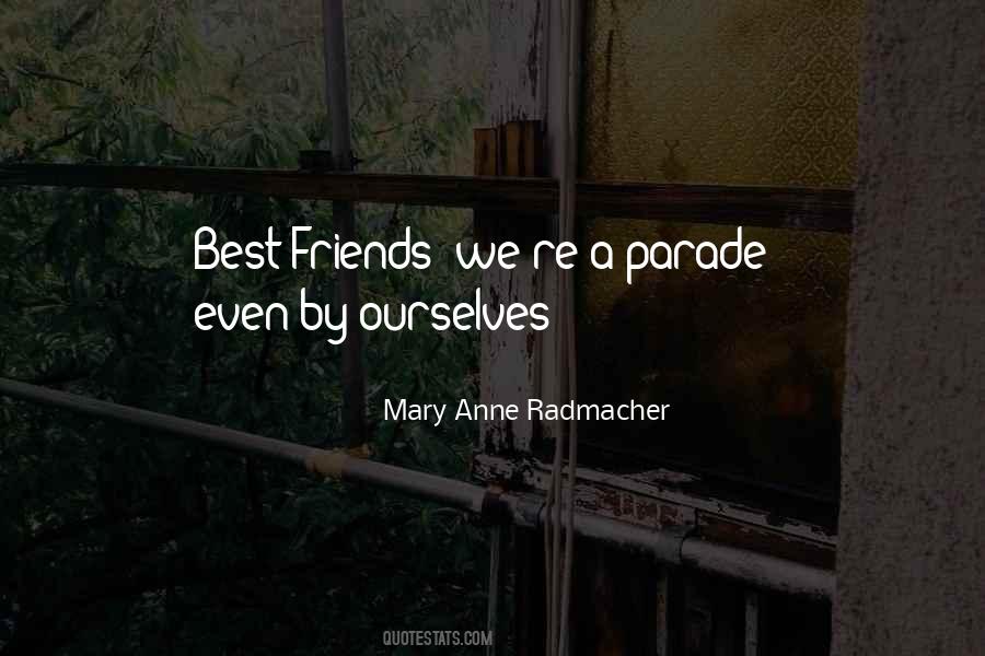 Quotes About Parades #1089123