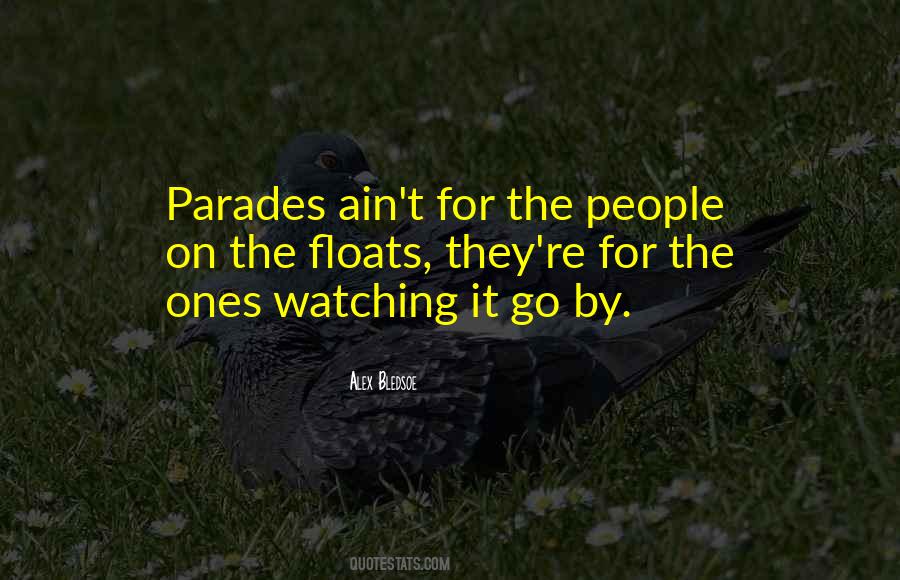 Quotes About Parades #341798