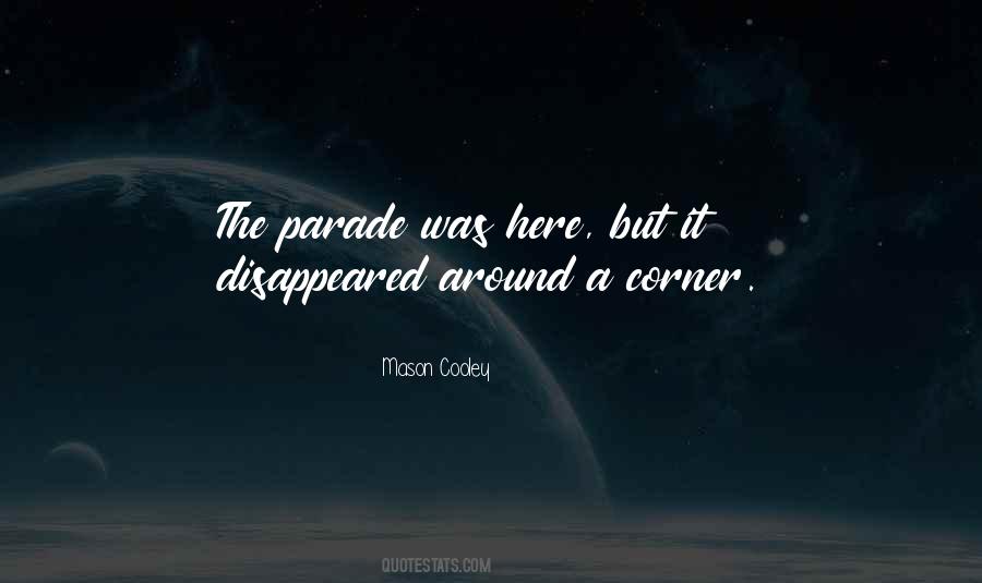 Quotes About Parades #692529