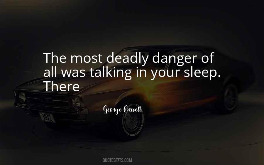 Quotes About Sleep Talking #1057609