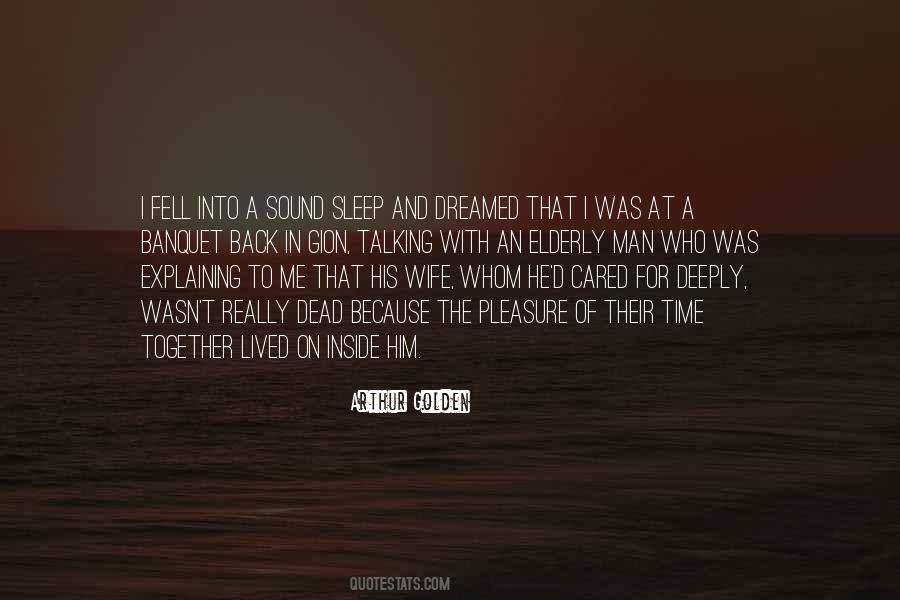 Quotes About Sleep Talking #817849