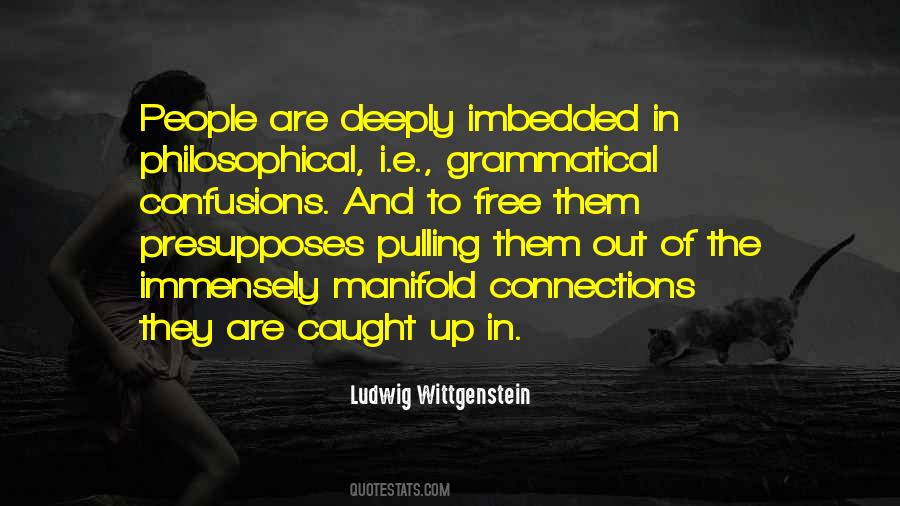 Quotes About Caught Up #1029453