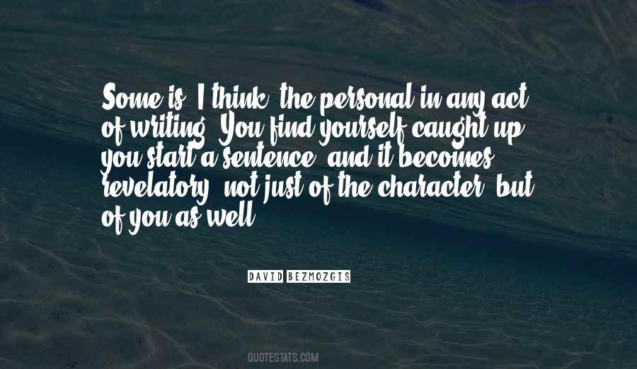 Quotes About Caught Up #1237488