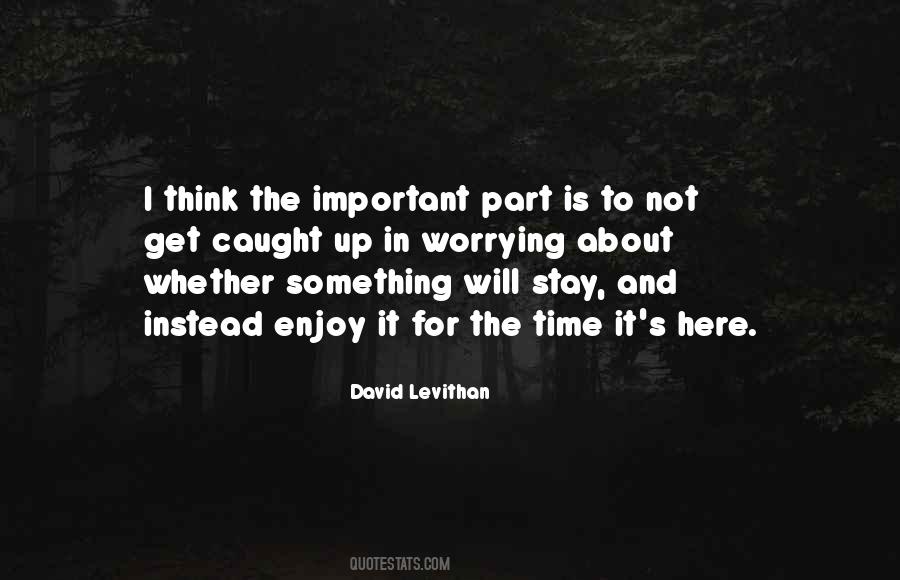 Quotes About Caught Up #1246634