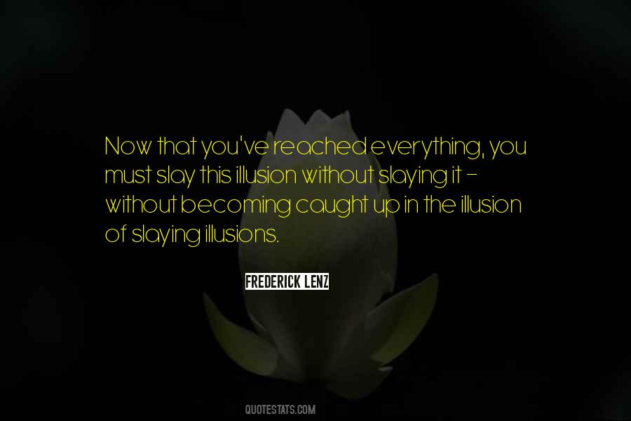 Quotes About Caught Up #1283737