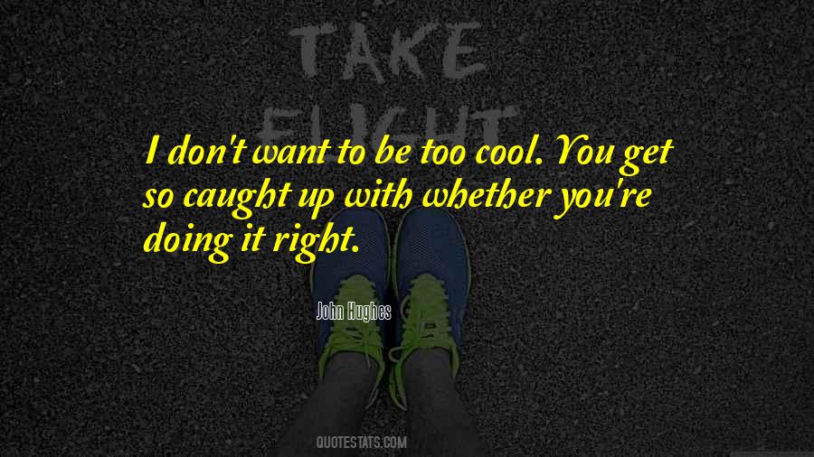 Quotes About Caught Up #1303635