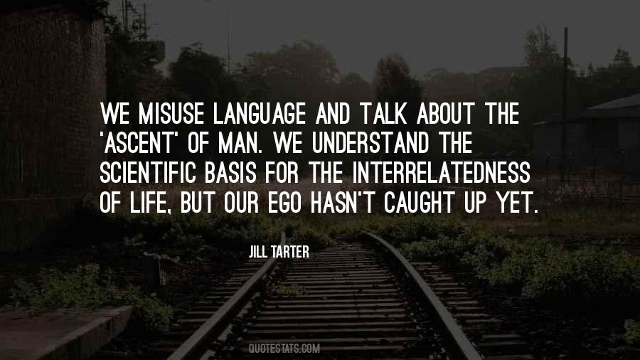Quotes About Caught Up #1318954