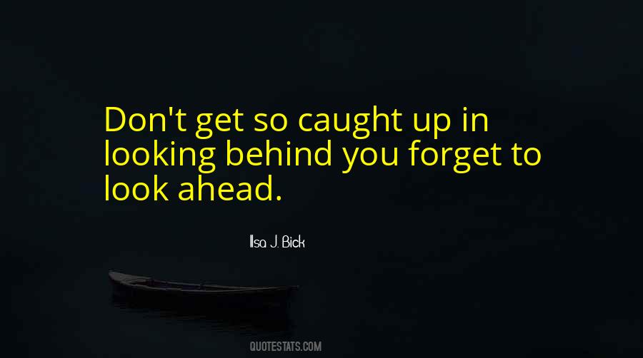 Quotes About Caught Up #1415929
