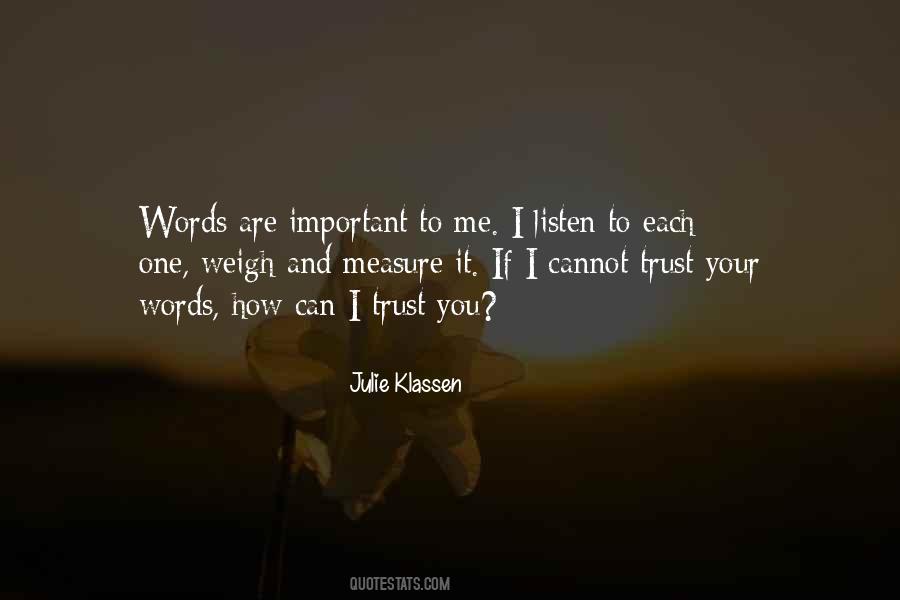 Quotes About How Important You Are To Me #1455215