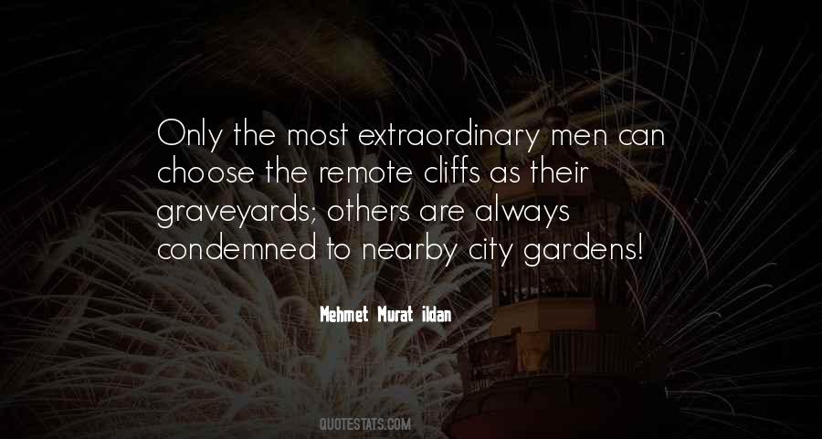 Extraordinary Men Quotes #1303688