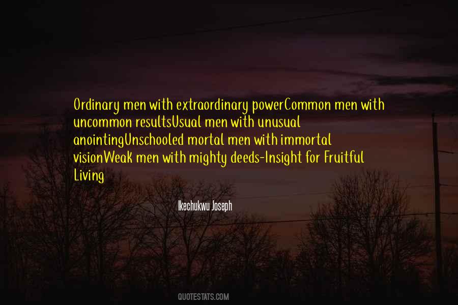 Extraordinary Men Quotes #1870763