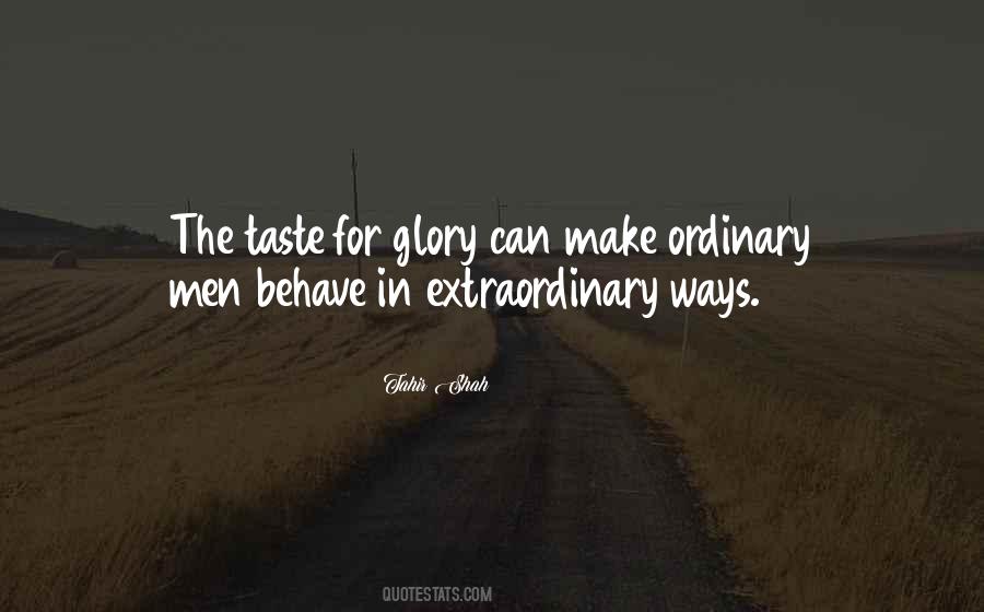 Extraordinary Men Quotes #328822