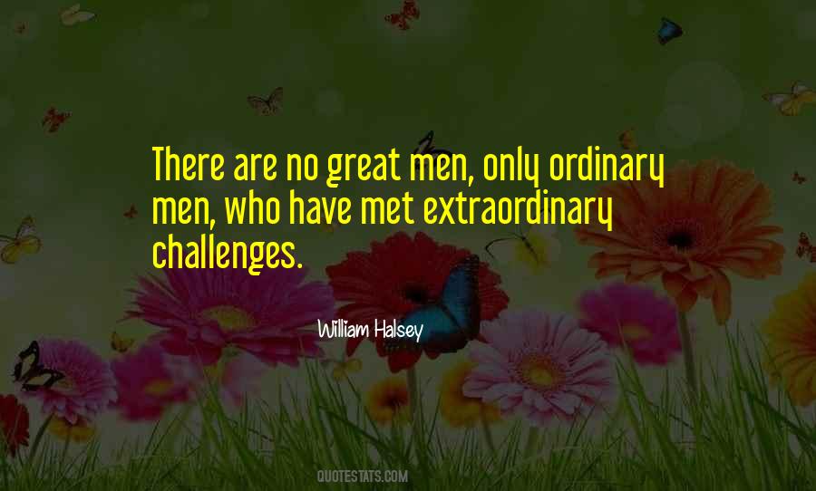 Extraordinary Men Quotes #46019