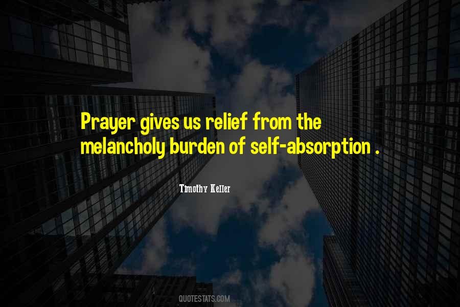 Quotes About Self Absorption #1116586