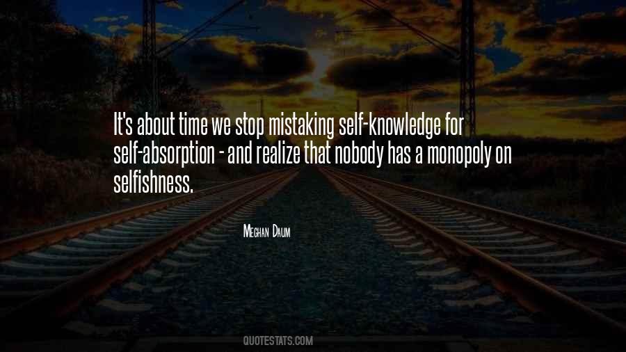 Quotes About Self Absorption #1200159