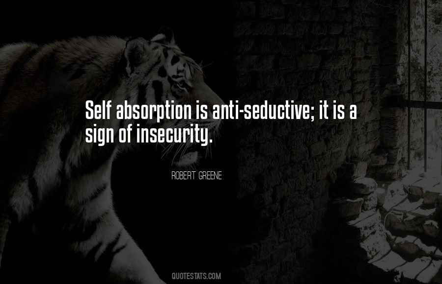 Quotes About Self Absorption #127589