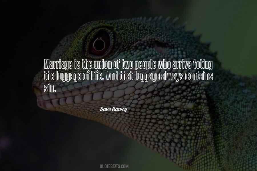 Quotes About The Union Of Marriage #1206387