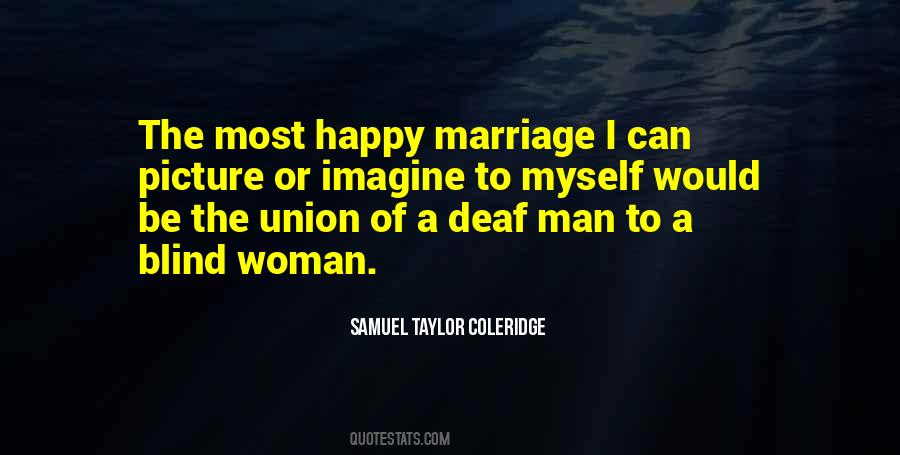 Quotes About The Union Of Marriage #1348544