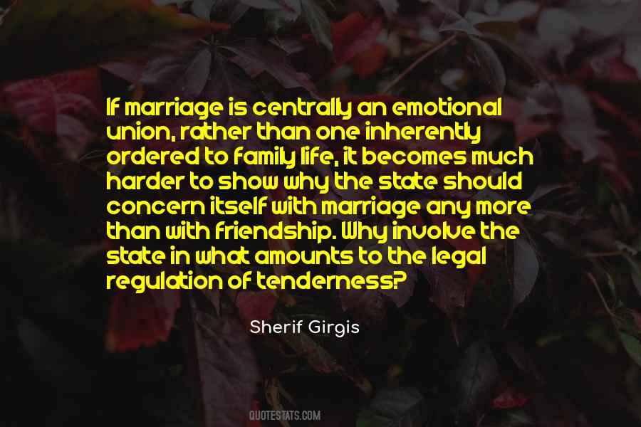 Quotes About The Union Of Marriage #1558522