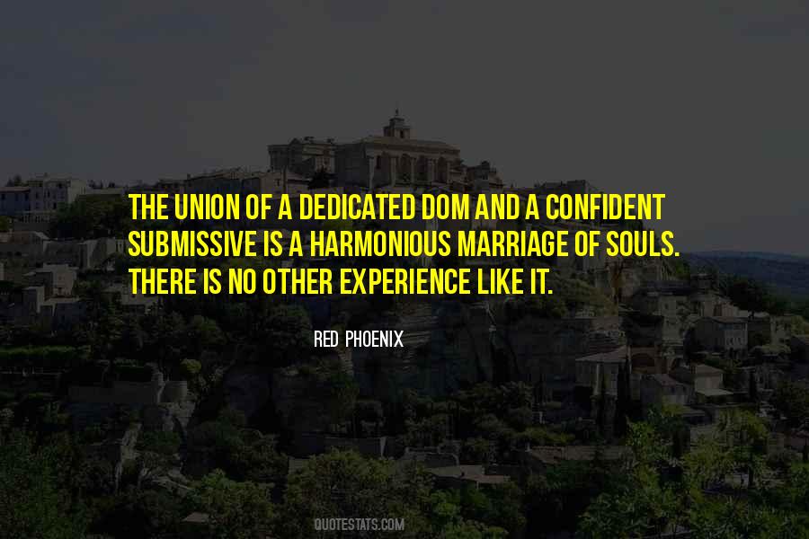 Quotes About The Union Of Marriage #984796